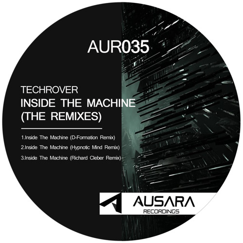 Techrover - Inside The Machine (Hypnotic Mind Remix) [AUR035]