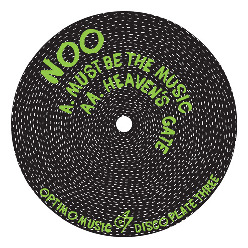 Optimo Music Disco Plate Three - Noo - Must Be The Music 12" EP (sampler)