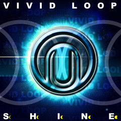 VIVID LOOP - SHINE