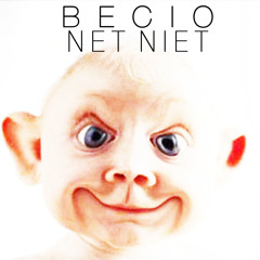 Becio - Net Niet