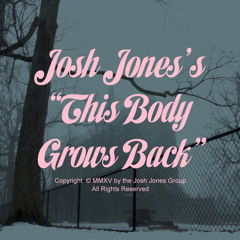 This Body Grows Back