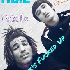 BroGod Rico X TooTurnt - Life's Fucked Up Prod. DotRotton