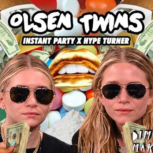 Instant Party! X Hype Turner - Olsen Twins (Original)