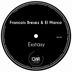 Francois Bresez & El Marco - Exstasy (Vox Dub)