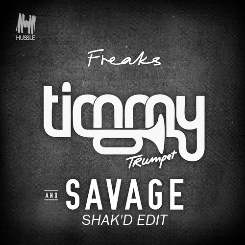 Timmy Trumpet & Savage - Freaks (Shak'D Edit)