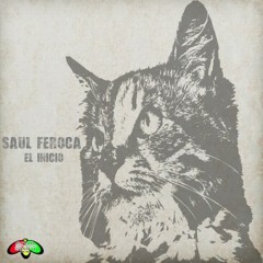 El inicio EP. Saul Feroca - In soul (Original mix)