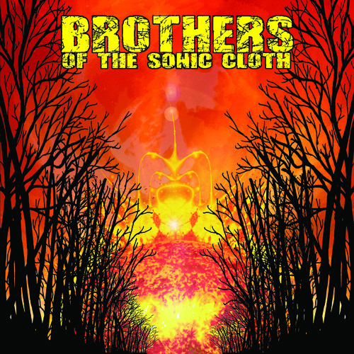 brothers-of-the-sonic-cloth-lava