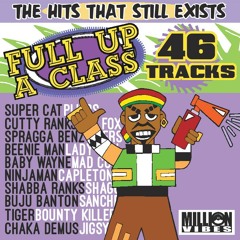 Million Vibes - "Full Up A Class" Mixtape