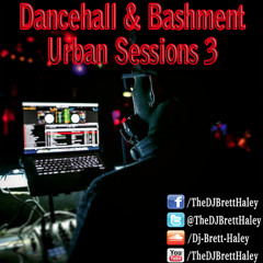 Urban Sessions 3 - R&B, Dancehall, Bashment - 2015 - FREE DOWNLOAD :)