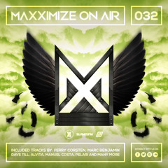Maxximize On Air - Mixed by Blasterjaxx - Episode #032