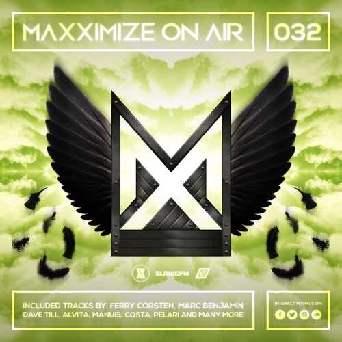 Maxximize On Air - Mixed by Blasterjaxx - Episode #032