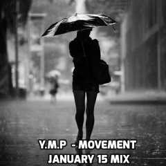 Movement -  Dark Days Cold Nights Jan/  Feb Mix 15
