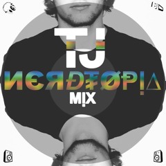 TJ - NERDTOPIA MIX