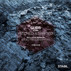 STBL006 - Pitchshifter (Lukas Freudenberger Remix) - Gleis 5