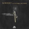 Mavado Feat Future And Ace Hood I Aint Going Back Broke Mp3