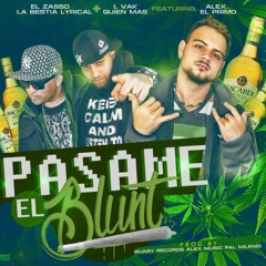 Pasame El Blunt