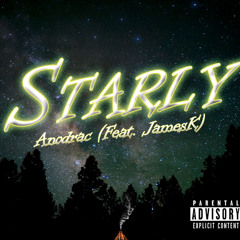 Starly - Anodrac Ft. JamesK (Prod. omitobeats)