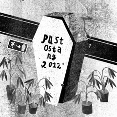 Pustostany - Wszystko Co Stałe