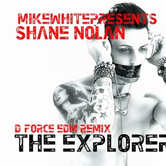 The Explorer (D-Force EDM Remix)