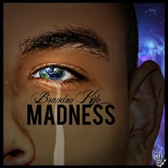 Madness (Prod. By Tay On The Track)
