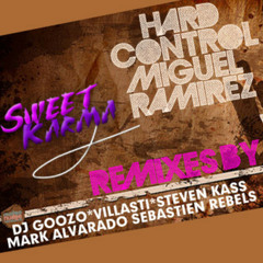 Dj Miguel Ramirez - Hard Control (Sebastien Rebels Whit Love Mexico 2k15  RMX)