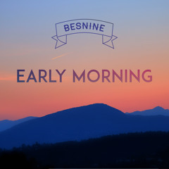Besnine - Early Morning