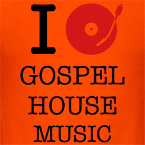 House Gospel