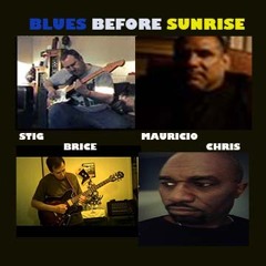 Blues Before Sunrise - Stig Jones: Mauricio Garay: Brice Cross: Chris Reid