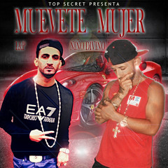 MUEVETE MUJER....NIÑO DIVINO & L&P