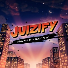 Deal Wit It - Ready To Go *FREE DOWNLOAD IN DESCRIPTION*