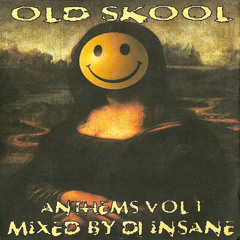 DJ Insane - Old Skool Anthems Vol 1 "2004 Studio Mix"