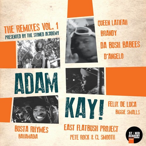 Adam Kay - The Remixes Vol. 1 - 06. Pete Rock & C.L. Smooth - It's A Love Thing Remix