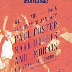 Mark Hughes , Paul Foster , Our House