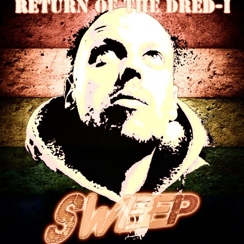 Sweep - Return Of The Dred-I