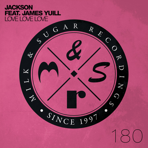 Jackson feat. James Yuill - Love Love Love (Zwette Club Mix) Preview