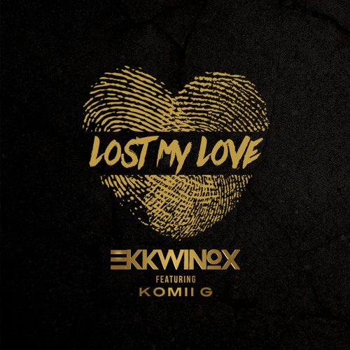 Ekkwinox - Lost My Love (Feat. Komii G) Snippet