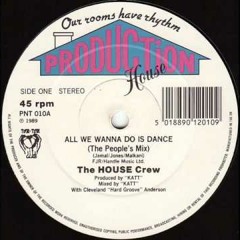 The House Crew - All We Wanna Do Is Dance (Rolaz Remix)