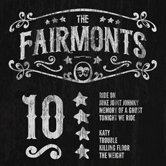 The Weight - The Fairmonts - 10