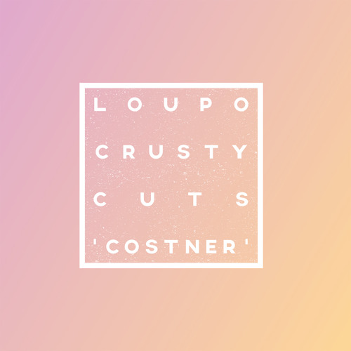 Loupo x Crusty Cuts - Costner