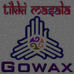 Gowax & Tikki Masala  - Manipura