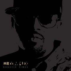 Mr. Complex - Drastic Times