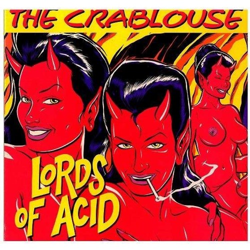Lords of Acid - Drowning in Ecstasy