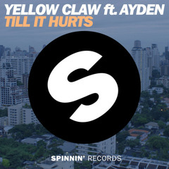 Yellow Claw - Till It Hurts Ft. Ayden (Basskickerz Remix)