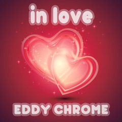 Eddy Chrome-In love (double deep house remix