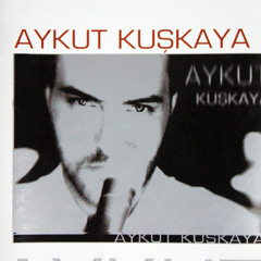 Ağlama - AYKUT KUŞKAYA