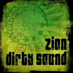 Zion Dirty Sound - Roots Rock Reggae Town
