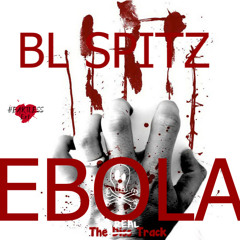 EBOLA (Death Of Snitch Hop)Produced By: NYT
