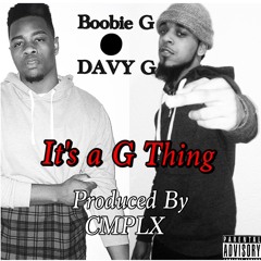 Boobie G x DAVY G - G Thing