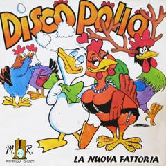 La Nuova Fattoria ‎– Disco Pollo (Mothball Edit)