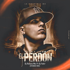 Dj Rolans Mix Ft Fakir - El Perdon (Nicky Jam) Intro Xtended 2015